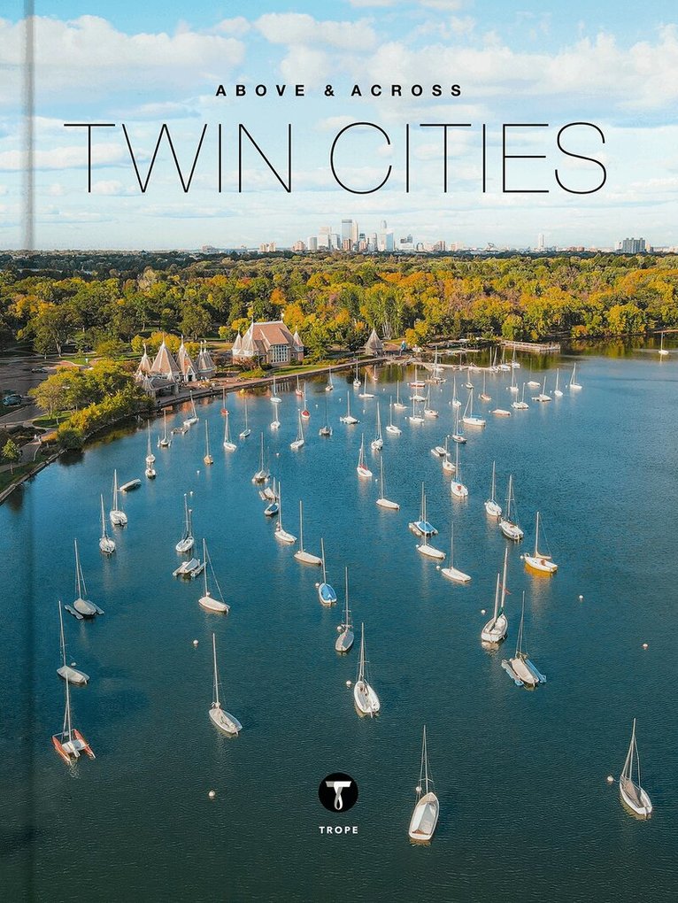 Michelle Fitzgerald - Above and Across Twin Cities, Inbunden