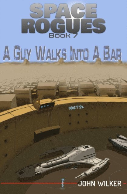 John Wilker - Guy Walks Into A Bar, E-bok