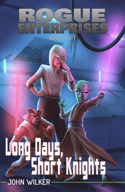 John Wilker - Long Days, Short Knights, E-bok