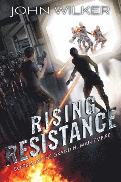 John Wilker - Rising Resistance, E-bok