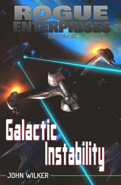 John Wilker - Galactic Instability, E-bok