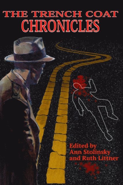 Ann Stolinsky, Ruth Littner - Trench Coat Chronicles, E-bok