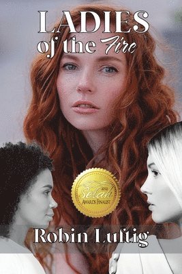 Robin Luftig - Ladies of the Fire, Häftad