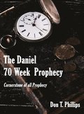 Daniel 70 Week Prophecy