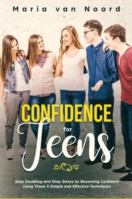 Maria Van Noord - Confidence for Teens, Häftad. Tillgänglighet: Lägg i varukorg
