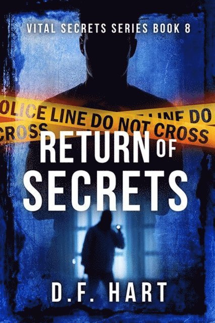 D.F. Hart - Return of Secrets: A Suspenseful FBI Crime Thriller, E-bok