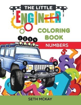 Seth McKay - Little Engineer Coloring Book - Numbers, Häftad. Tillgänglighet: Lägg i varukorg