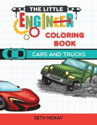 Seth McKay - Little Engineer Coloring Book - Cars and Trucks, Häftad. Tillgänglighet: Lägg i varukorg