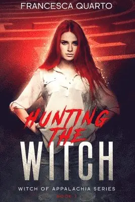 Francesca Quarto - Hunting the Witch, Häftad. Tillgänglighet: Lägg i varukorg