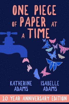 Katherine Adams, Isabelle Adams - One Piece of Paper at a Time, Häftad. Tillgänglighet: Tillfälligt slut