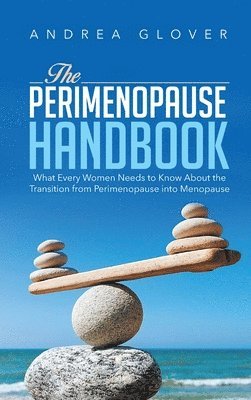 Andrea Glover - Perimenopause Handbook, Inbunden