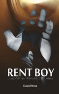 RENT BOY and Other Related Stories