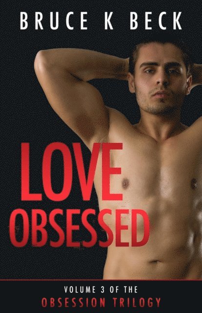 Bruce K Beck - Love Obsessed, E-bok. Tillgänglighet: Lägg i varukorg