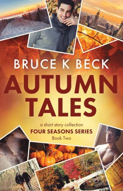 Bruce K Beck - Autumn Tales, E-bok