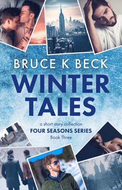 Bruce K Beck - Winter Tales, E-bok