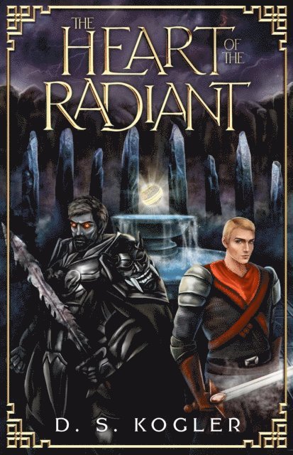 Daniel Kogler - Heart of the Radiant, E-bok