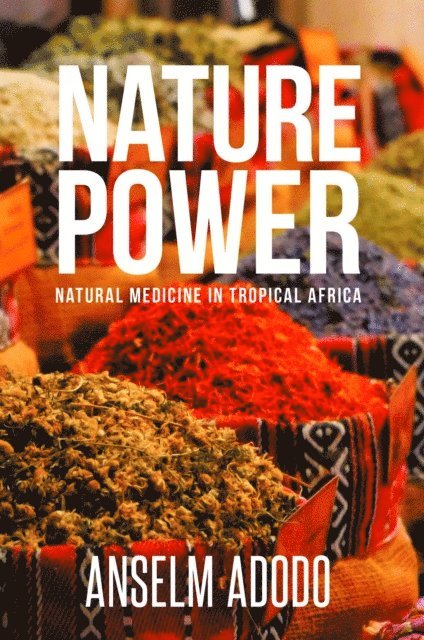 Anselm Adodo - Nature Power, E-bok