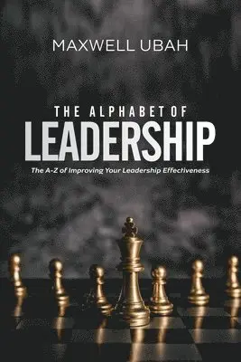 Maxwell Ubah - Alphabet of Leadership, Häftad. Tillgänglighet: Tillfälligt slut