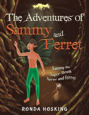 Ronda Hosking - Adventures of Sammy and Ferret, Häftad