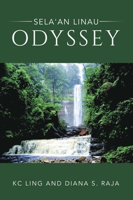 Kc Ling, Diana S Raja - Sela'an Linau Odyssey, Häftad