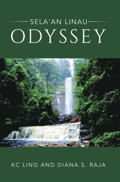 Diana S. Raja, KC Ling - Sela'an Linau Odyssey, E-bok