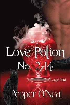 Pepper O'Neal - Love Potion No. 2-14 Large Print, Häftad. Tillgänglighet: Lägg i varukorg