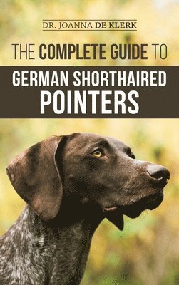 Joanna de Klerk - Complete Guide to German Shorthaired Pointers, Inbunden