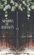 Shadows of Damascus
