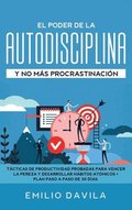 poder de la autodisciplina y no m�s procrastinaci�n
