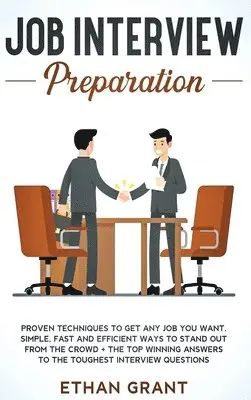 Ethan Grant - Job Interview Preparation, Inbunden. Tillgänglighet: Lägg i varukorg