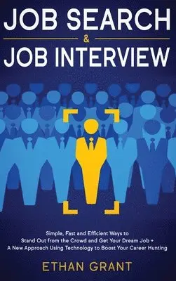 Ethan Grant - Job Search and Job Interview, Inbunden. Tillgänglighet: Lägg i varukorg