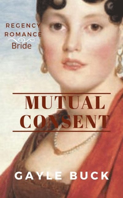 Gayle Buck - Mutual Consent, E-bok