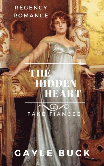 Gayle Buck - Hidden Heart, E-bok