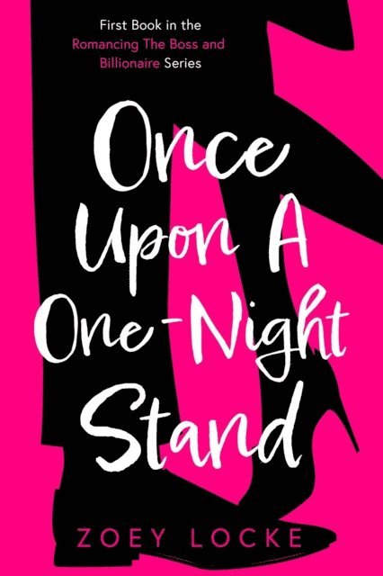 Zoey Locke - Once Upon A One-Night Stand, E-bok