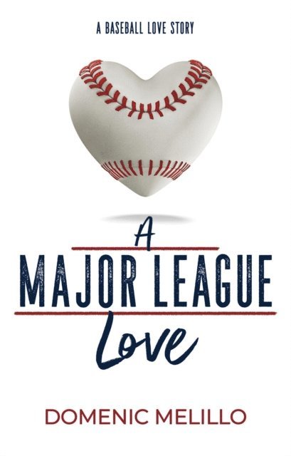 Domenic Melillo - Major League Love, E-bok