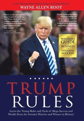 Wayne Allyn Root - Trump Rules, Inbunden