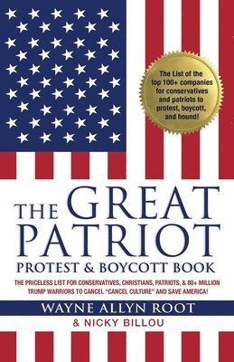 Wayne Allyn Root, Nicky Billou - Great Patriot Protest and Boycott Book, Häftad