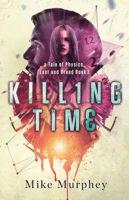 Mike Murphey - Killing Time, Häftad. Tillgänglighet: Lägg i varukorg
