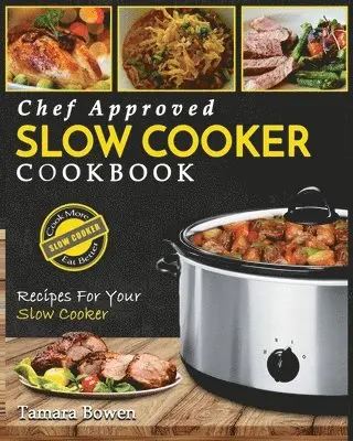 Tamara Bowen - Slow Cooker Cookbook, Häftad. Tillgänglighet: Tillfälligt slut
