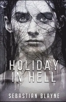 Jan Huckins, Sebastian Blayne - Holiday in Hell, Häftad. Tillgänglighet: Lägg i varukorg