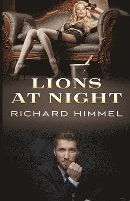 Richard Himmel - Lions at Night, Häftad. Tillgänglighet: Lägg i varukorg