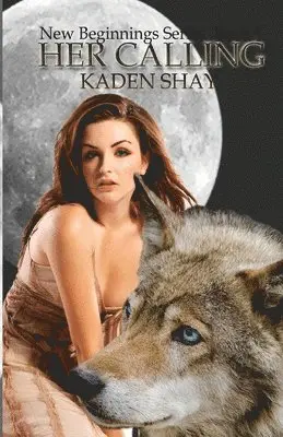 Kaden Shay - Her Calling, Häftad. Tillgänglighet: Lägg i varukorg