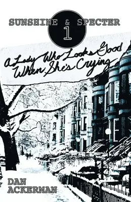 Dan Ackerman - Lady Who Looks Good When She's Crying, Häftad. Tillgänglighet: Lägg i varukorg