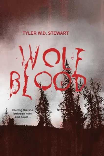 Tyler W. D. Stewart - Wolf Blood, E-bok. Tillgänglighet: Lägg i varukorg