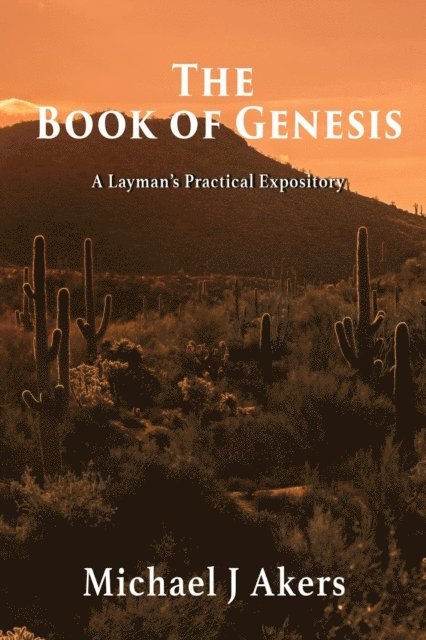 Michael J Akers - Book of Genesis, E-bok