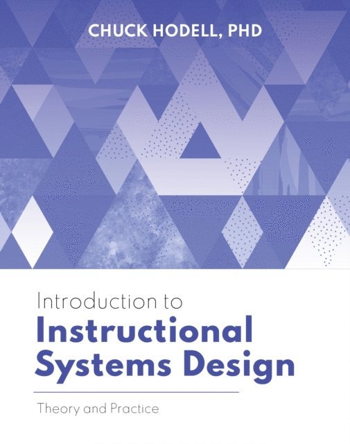 Chuck Hodell - Introduction to Instructional Systems Design, E-bok