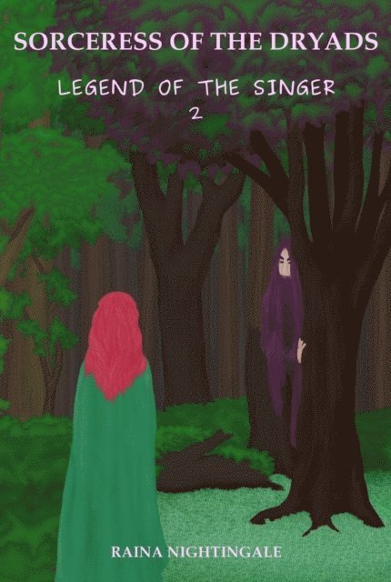 Raina Nightingale - Sorceress of the Dryads, E-bok