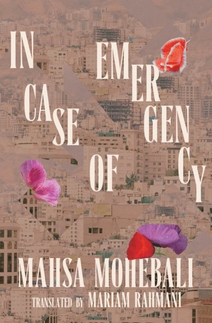 Mahsa Mohebali - In Case of Emergency, E-bok