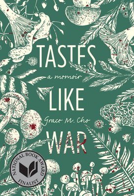 Grace M. Cho - Tastes Like War, Häftad