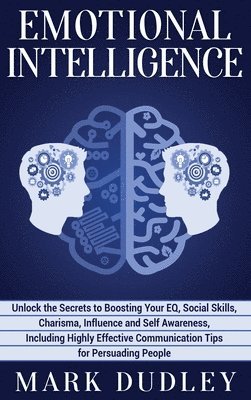 Mark Dudley - Emotional Intelligence, Inbunden